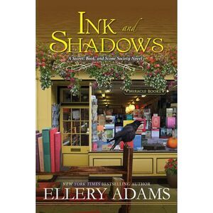 Ink and Shadows: A Witty & Page-Turning Southern Cozy Mystery -- Ellery Adams